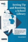 Image for Setting Up and Running a School Library