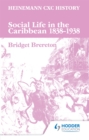 Image for Heinemann CXC History: Social Life in the Caribbean 1838-1938