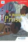 Image for A World of Prose CSEC New Edition