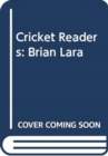 Image for Cricket Readers: Brian Lara