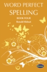 Image for Word Perfect Spelling Book 4 (International)