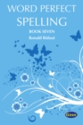 Image for Word Perfect Spelling Book 7 (International)