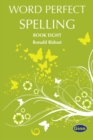 Image for Word Perfect Spelling Book 8 (International)