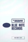 Image for Blue Note Records  : the biography