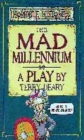Image for The mad millennium  : a play