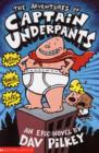 The adventures of Captain Underpants  : an epic novel by Pilkey, Dav cover image
