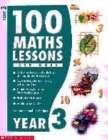 Image for 100 maths lessons: Year 3