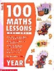 Image for 100 maths lessons: Year 4