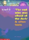 Image for The owl who was afraid of the dark and other texts