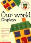 Image for Our World Displays