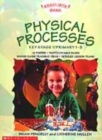 Image for PHYSICAL PROCESSES KEY STAGE 1