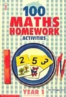 Image for 100 maths homework activities: Year 1