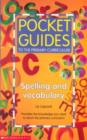 Image for Spelling and vocabulary  : provides the knowledge you need to teach the primary curriculum