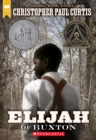 Image for Elijah of Buxton (Scholastic Gold)