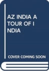 Image for AZ INDIA A TOUR OF INDIA