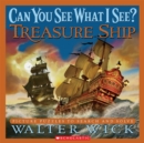 Image for Can You See What I See? Treasure Ship: Picture Puzzles to Search and Solve