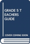Image for GRADE 5 TEACHERS GUIDE