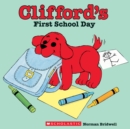 Image for Clifford&#39;s First School Day (Classic Storybook)