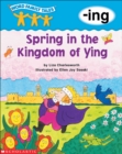 Image for Word Family Tales (-ing : Spring In The Kingdom Of Ying)