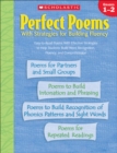 Image for Perfect Poems With Strategies for Building Fluency: Grades 1-2 : Easy-to-Read Poems With Effective Strategies to Help Students Build Word Recognition, Fluency, and Comprehension