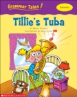 Image for Grammar Tales: Tillie&#39;s Tuba