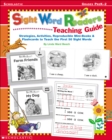 Image for Sight Word Readers Teaching Guide : Strategies, Activities, Reproducilbe Mini-Books &amp; Flashcards to Teach the First 50 Sight Words