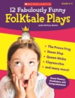 Image for 12 Fabulously Funny Folktale Plays