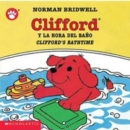 Image for Clifford&#39;s Bathtime / Clifford y la hora del bano (Bilingual)