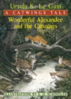 Image for Wonderful Alexander and the Catwings: A Catwings Tale
