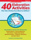 Image for 40 Elaboration Activities That Take Writing From Bland to Brilliant! Grades 2-4