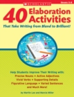 Image for 40 Elaboration Activities That Take Writing From Bland to Brilliant! Grades 5-8