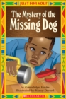 Image for Just For You! : The Mystery Of The Missing Dog