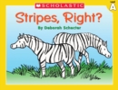 Image for Little Leveled Readers: Level A - Stripes, Right?
