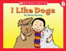Image for Little Leveled Readers: Level B - I Like Dogs! : Just the Right Level to Help Young Readers Soar!