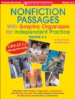 Image for Nonfiction Passages With Graphic Organizers for Independent Practice: Grades 2-4 : Selections With Graphic Organizers, Assessments, and Writing Activities That Help Students Understand the Structures 