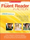 Image for The Fluent Reader in Action: 5 and Up : A Rich Collection of Research-Based, Classroom-Tested Lessons and Strategies for Improving Fluency and Comprehension