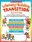 Image for Literacy-Building Transition Activities : Dozens of Quick and Easy Activities That Infuse Learning Into Every Minute of the Day