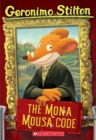 Image for The Mona Mousa Code (Geronimo Stilton #15)