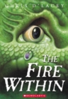 Image for The Fire Within (The Last Dragon Chronicles #1)