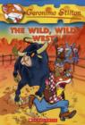Image for The wild, wild west