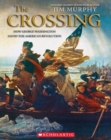 Image for The Crossing: How George Washington Saved the American Revolution