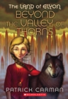 Image for The Land of Elyon #2: Beyond the Valley of Thorns