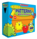 Image for BIGGIE Patterns With a Purpose : 160 Jumbo Patterns With Standards-Based Activities for Teaching &amp; Learning All Year Long