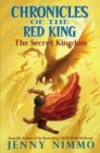 Image for Chronicles of the Red King #1: The Secret Kingdom