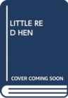 Image for LITTLE RED HEN