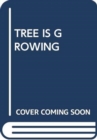 Image for TREE IS GROWING