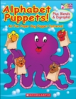 Image for Alphabet Puppets! Plus Blends &amp; Digraphs
