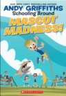 Image for Schooling Around #3: Mascot Madness!