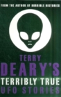 Image for Terry Deary&#39;s Terribly True UFO Stories
