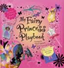 Image for My fairy princess playbook